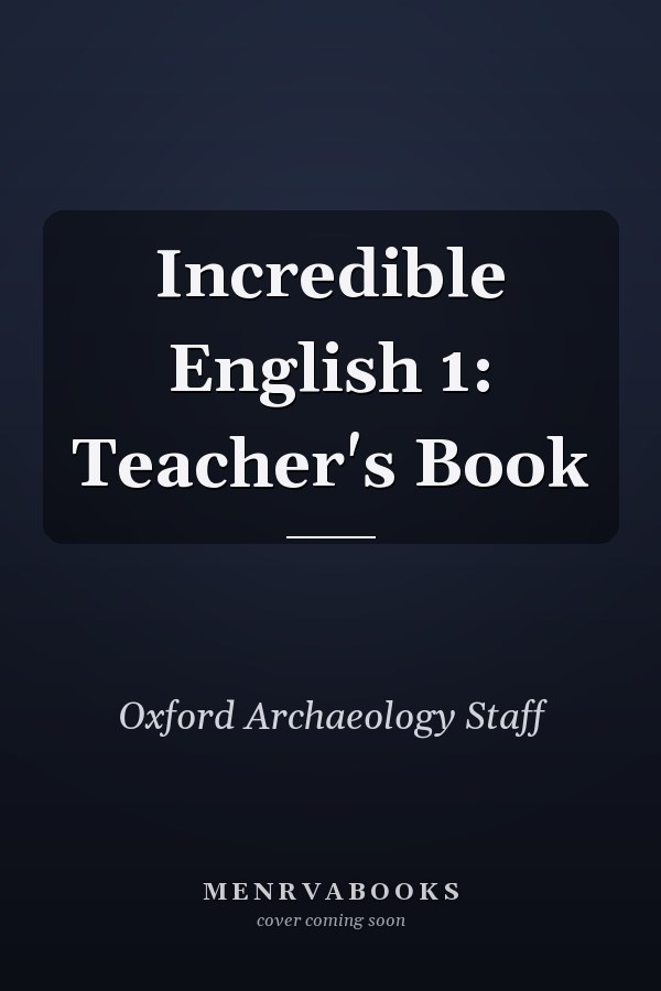 Incredible English 1: Teacher's Book