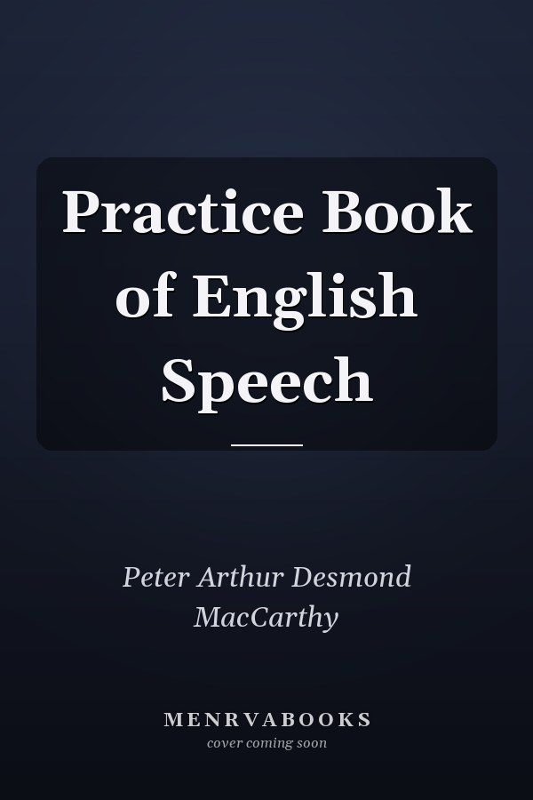 Practice Book of English Speech