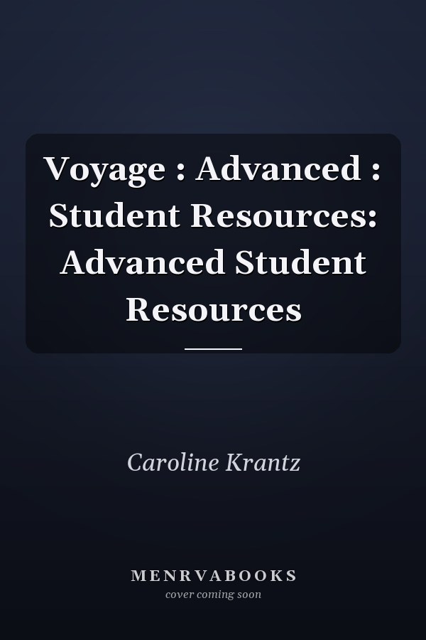 Voyage: Advanced Student Resources