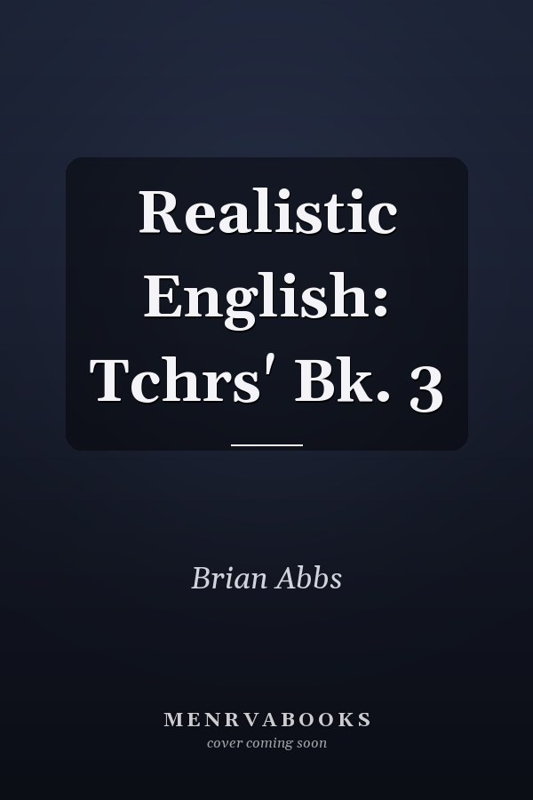 Realistic English: Teacher's Book 3