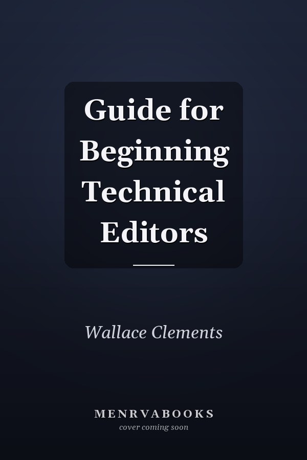 Guide for Beginning Technical Editors