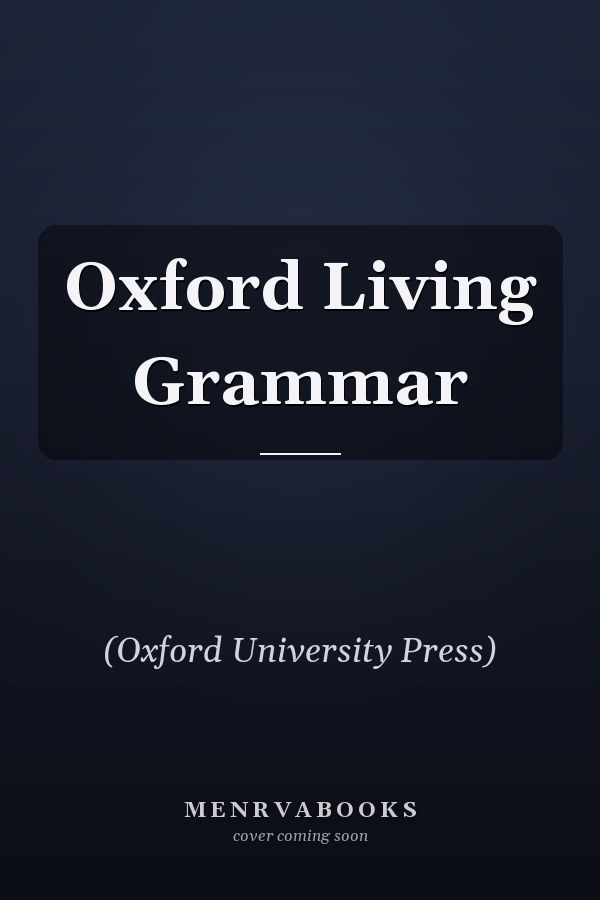 Oxford Living Grammar