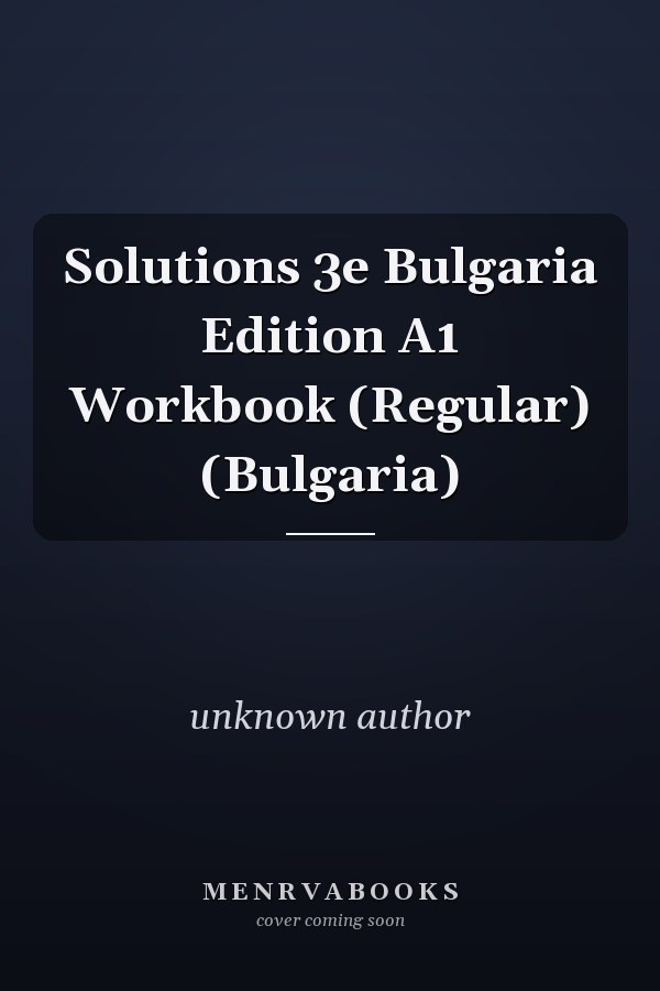 Solutions 3e Bulgaria Edition A1 Workbook