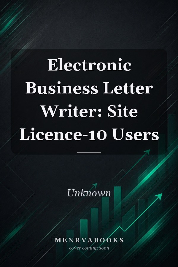 Electronic Business Letter Writer: Site Licence-10 Users