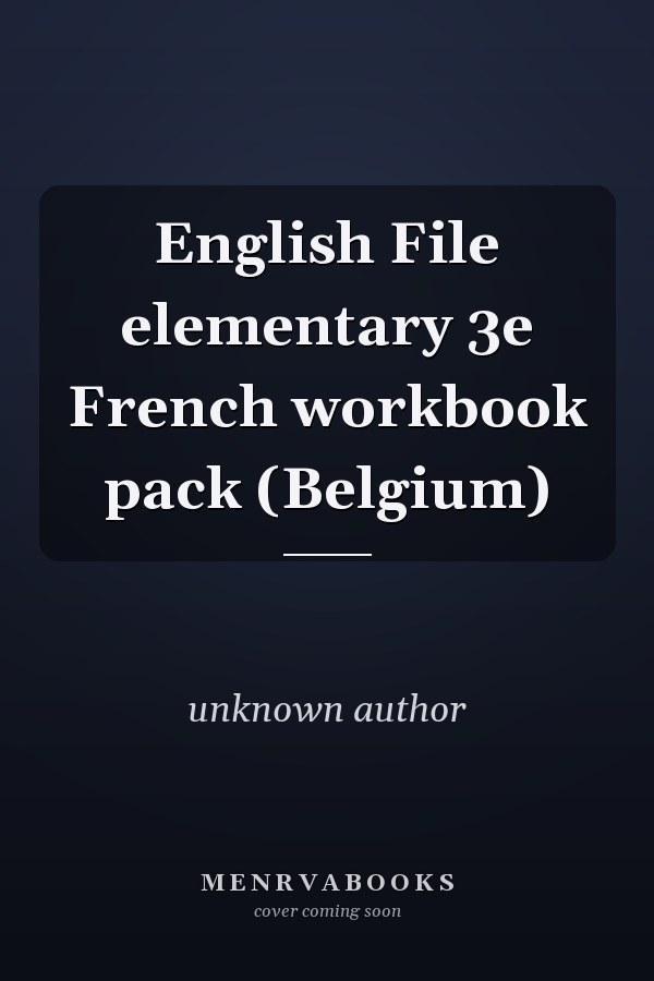 English File Elementary: 3rd Edition French Workbook Pack (Belgium)