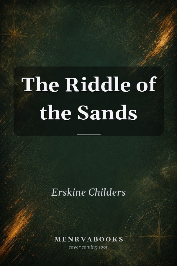 The Riddle of the Sands