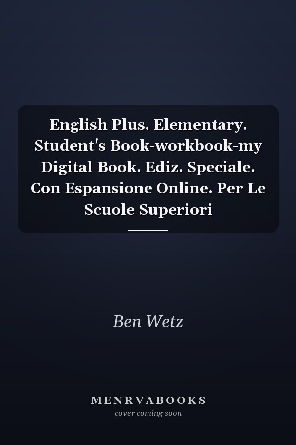 English Plus: Elementary Student's Book and Workbook