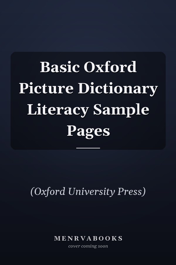 Basic Oxford Picture Dictionary: Literacy Sample Pages