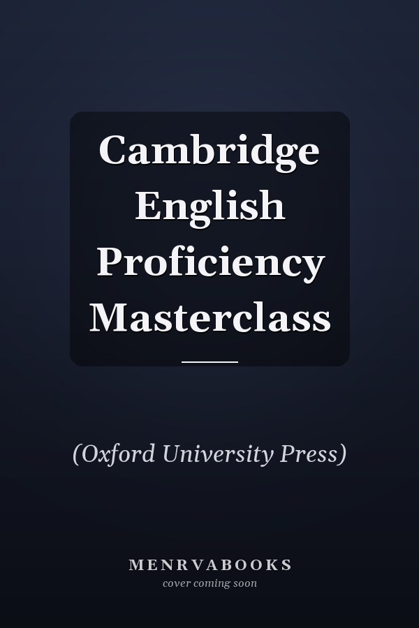 Cambridge English Proficiency Masterclass