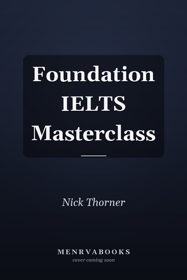 Foundation IELTS Masterclass