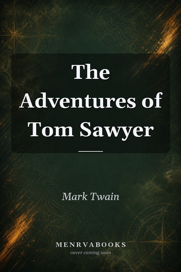 The Adventures of Tom Sawyer