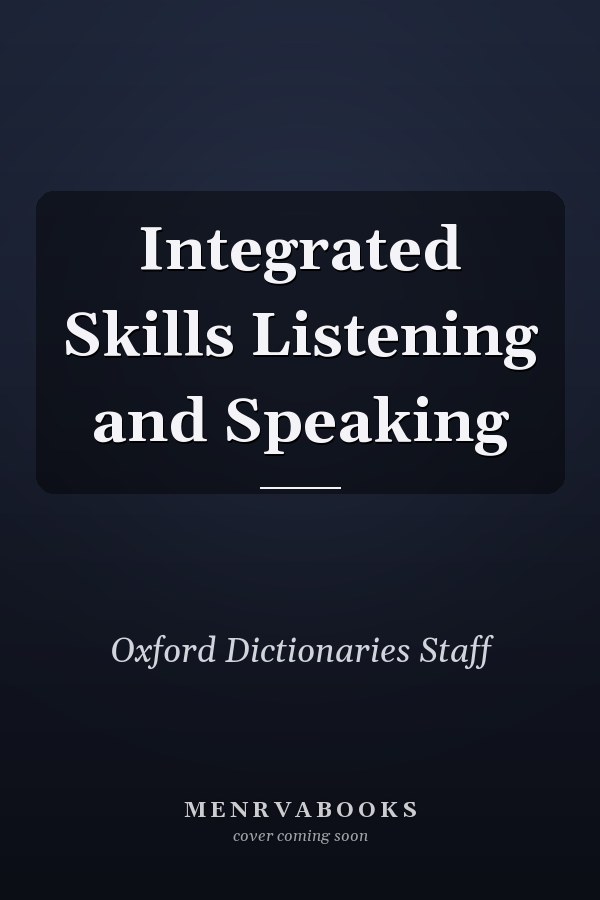 Integrated Skills Listening and Speaking