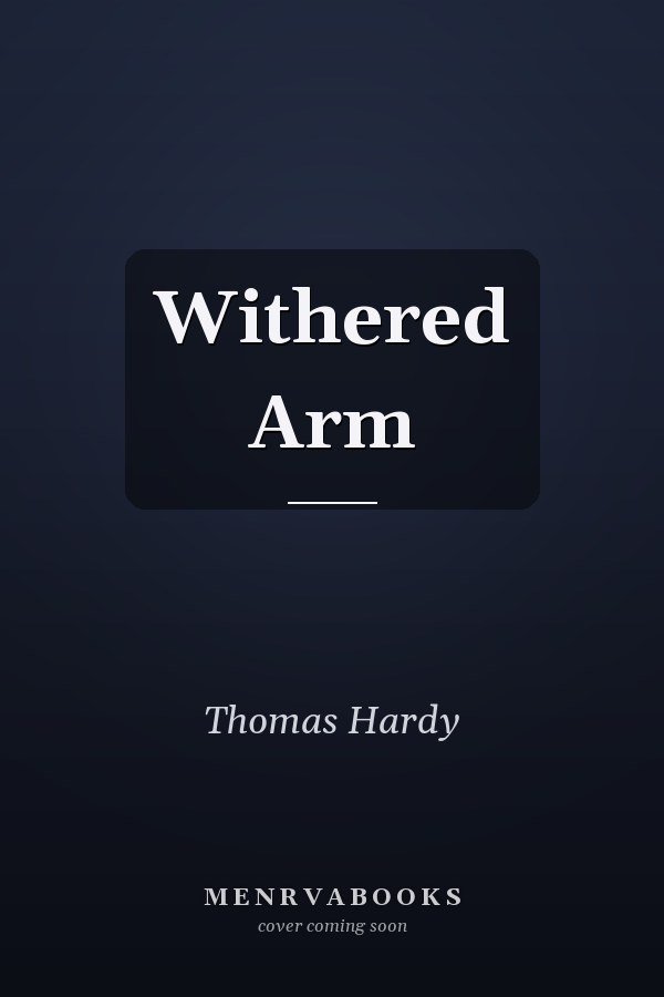 The Withered Arm
