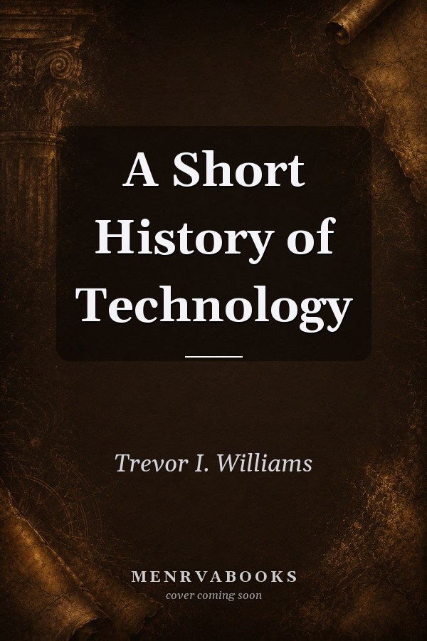 A Short History of Technology