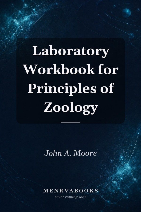 Laboratory Workbook for Principles of Zoology