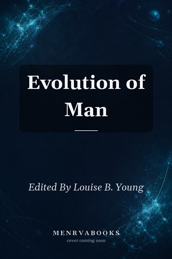 Evolution of Man