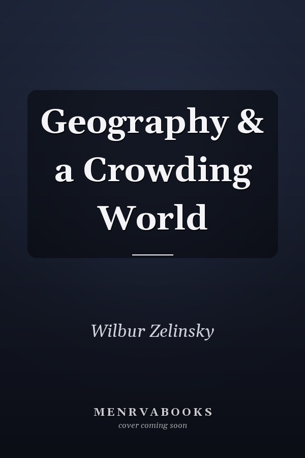 Geography and a Crowding World