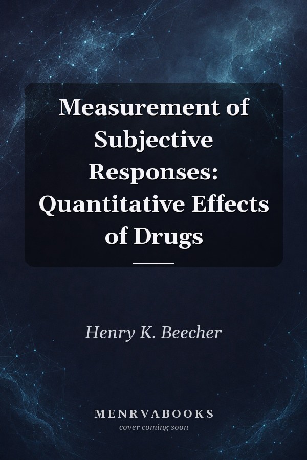 Measurement of Subjective Responses: Quantitative Effects of Drugs