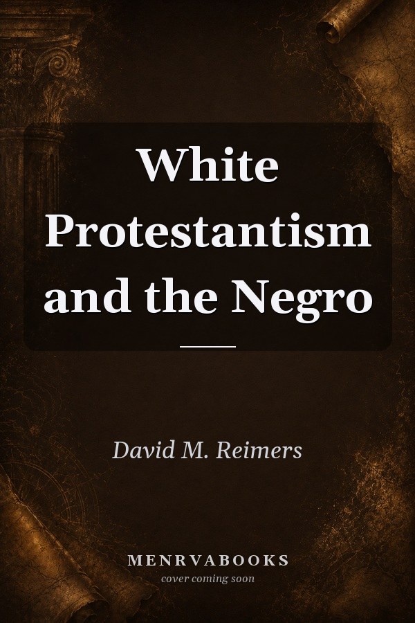 White Protestantism and the Negro