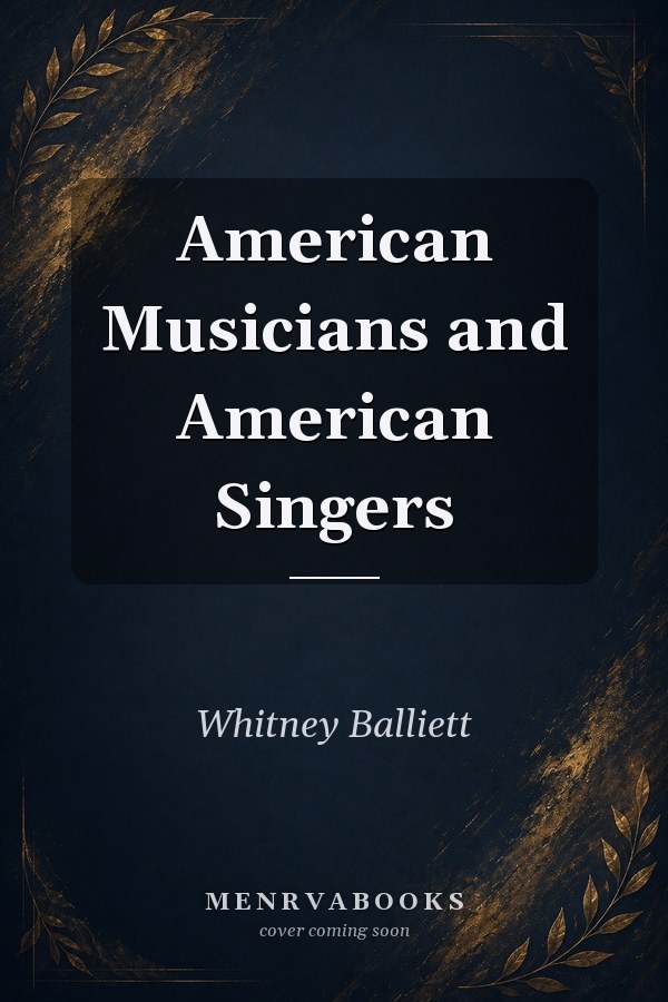 American Musicians and American Singers