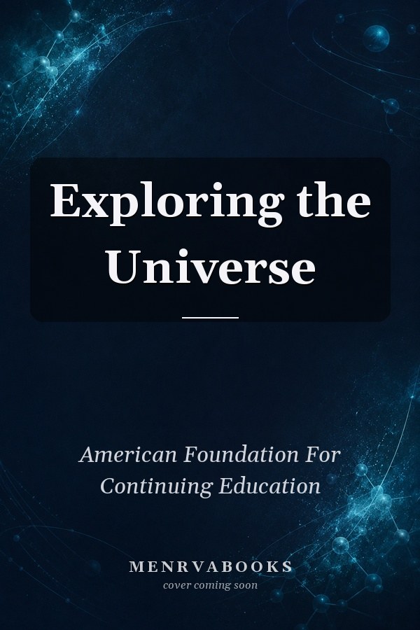 Exploring the Universe