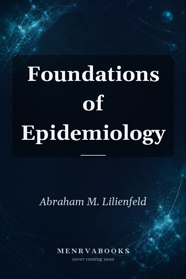 Foundations of Epidemiology