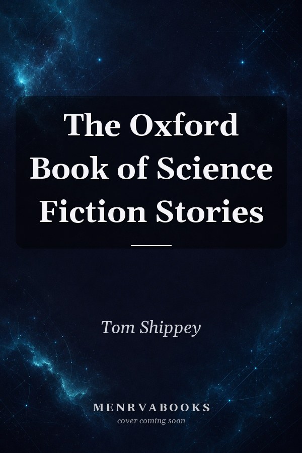 The Oxford Book of Science Fiction Stories