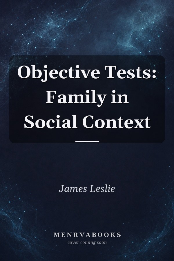 Objective Tests: Family in Social Context