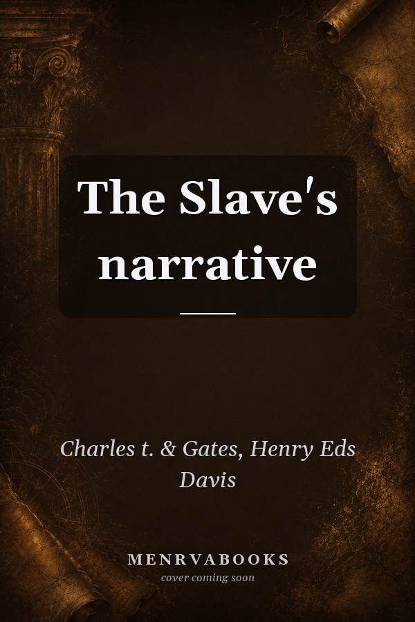 The Slave's narrative