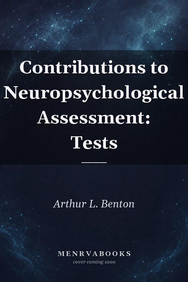 Contributions to Neuropsychological Assessment: Tests