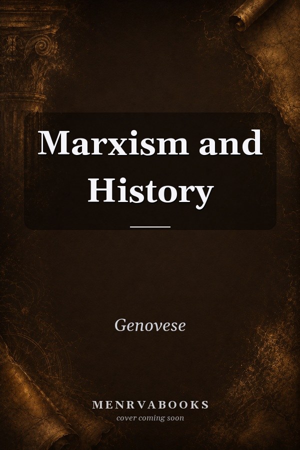 Marxism and History