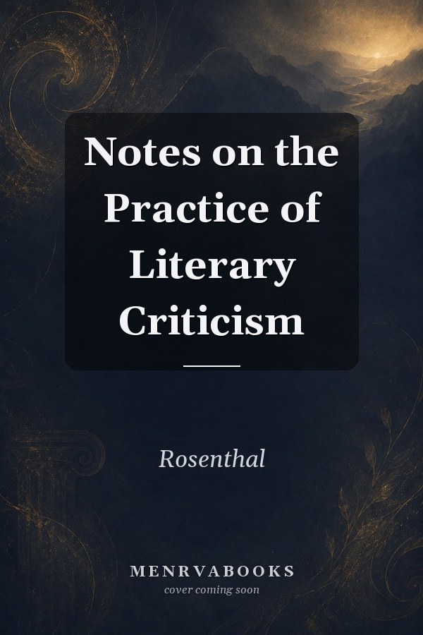 Notes on the Practice of Literary Criticism