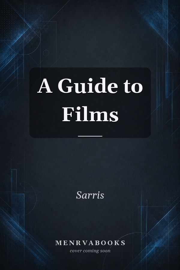 A Guide to Films