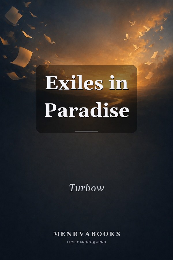 Exiles in Paradise