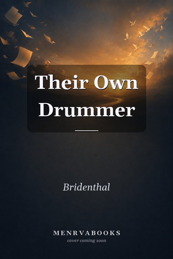 Their Own Drummer