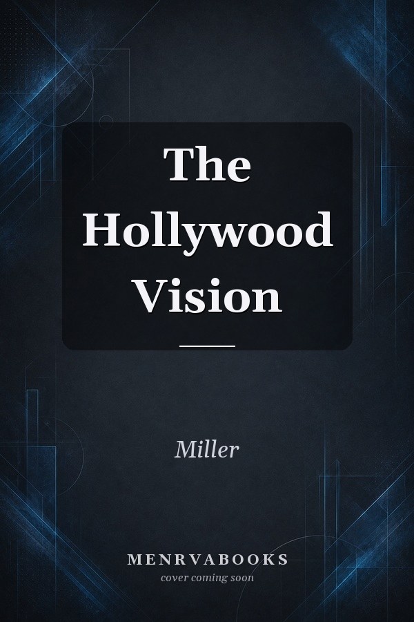 The Hollywood Vision