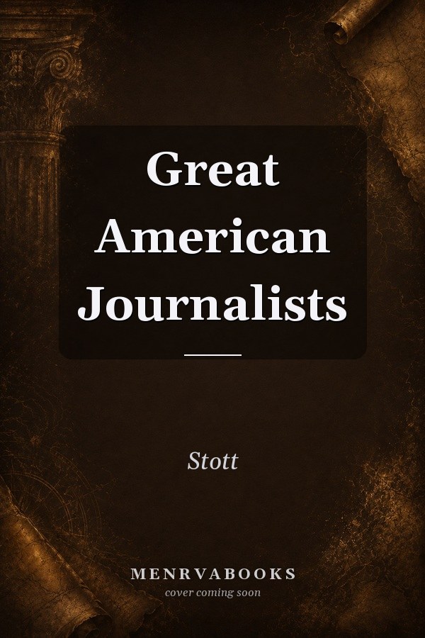 Great American Journalists