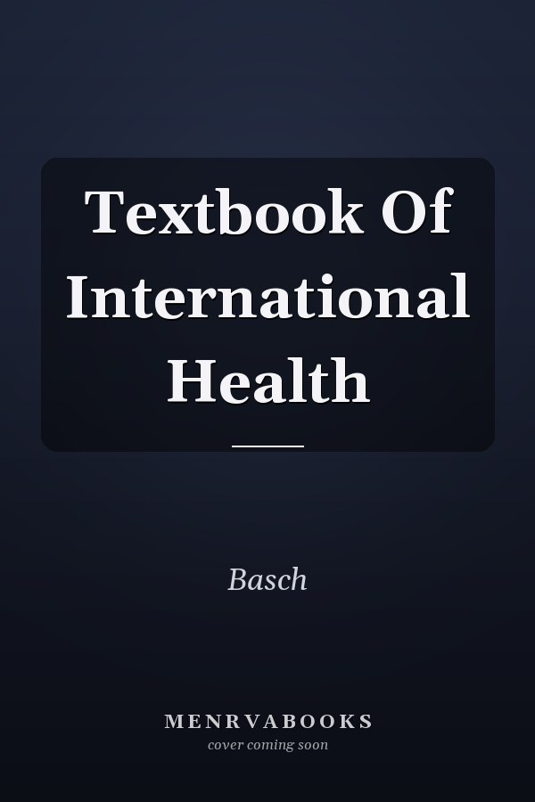 Textbook of International Health