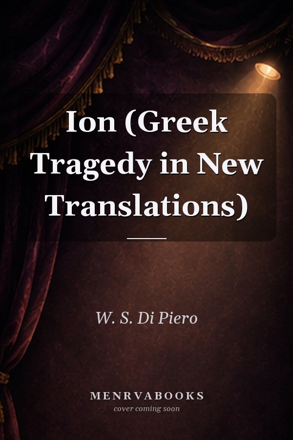 Ion (Greek Tragedy in New Translations)