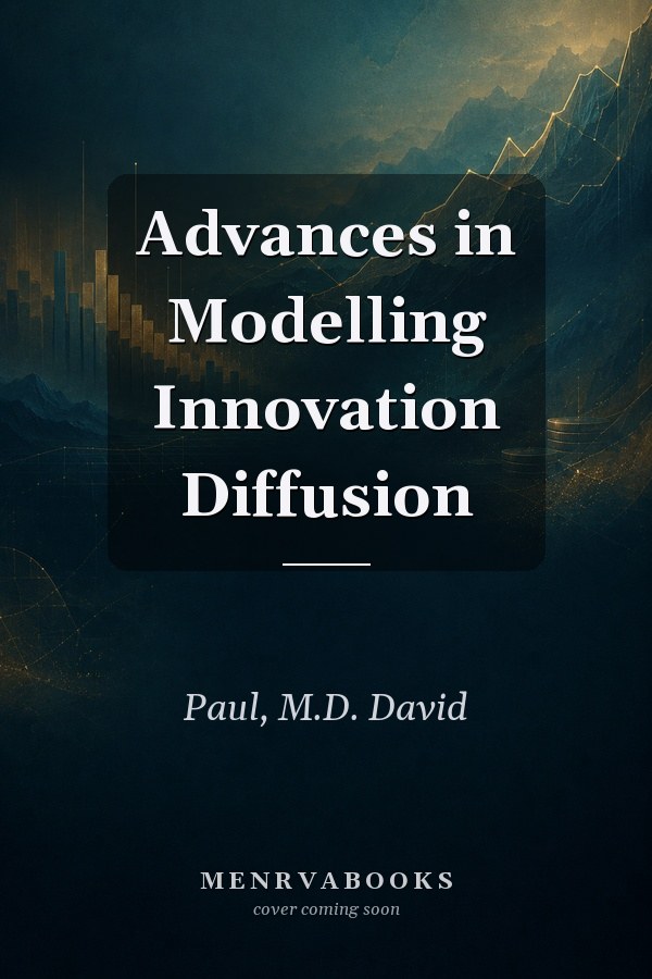 Advances in Modelling Innovation Diffusion