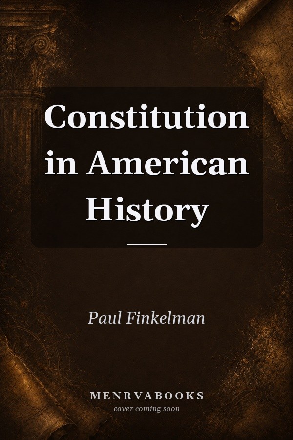 Constitution in American History