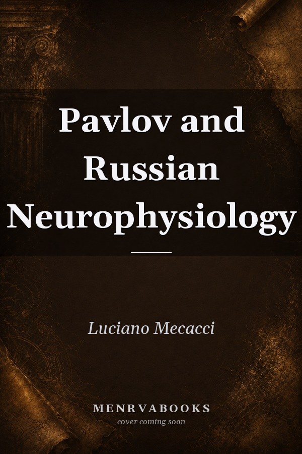 Pavlov and Russian Neurophysiology