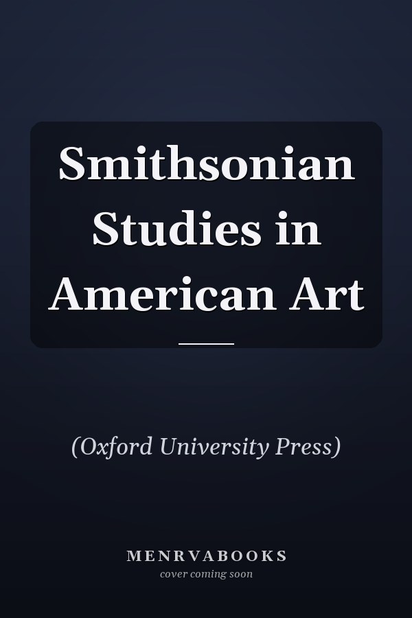 Smithsonian Studies in American Art