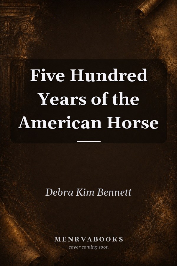 Five Hundred Years of the American Horse