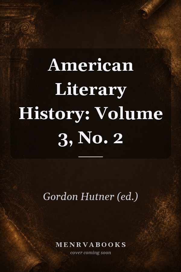 American Literary History: Volume 3, No. 2