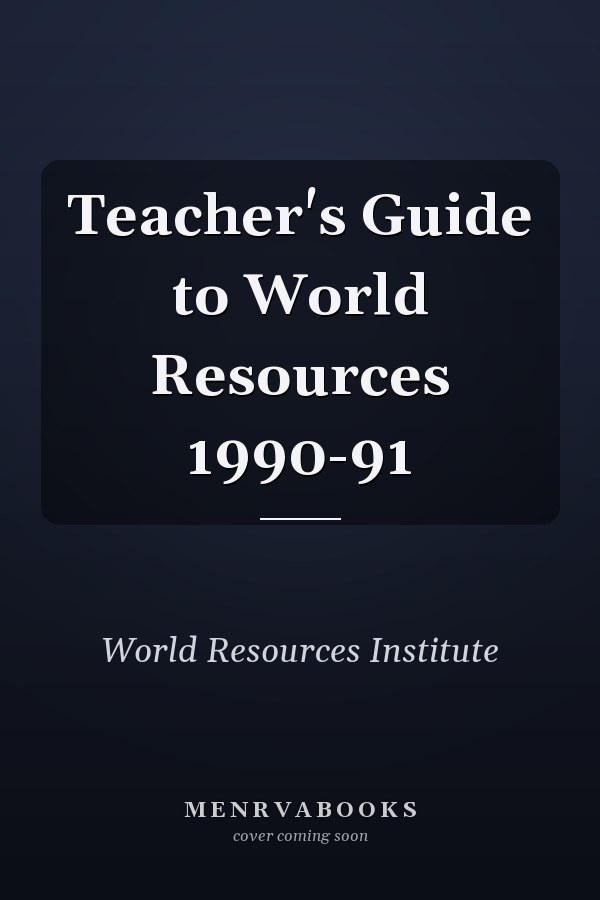 Teacher's Guide to World Resources