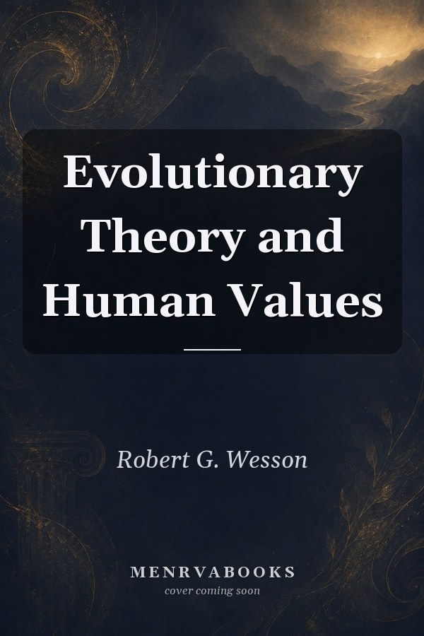 Evolutionary Theory and Human Values