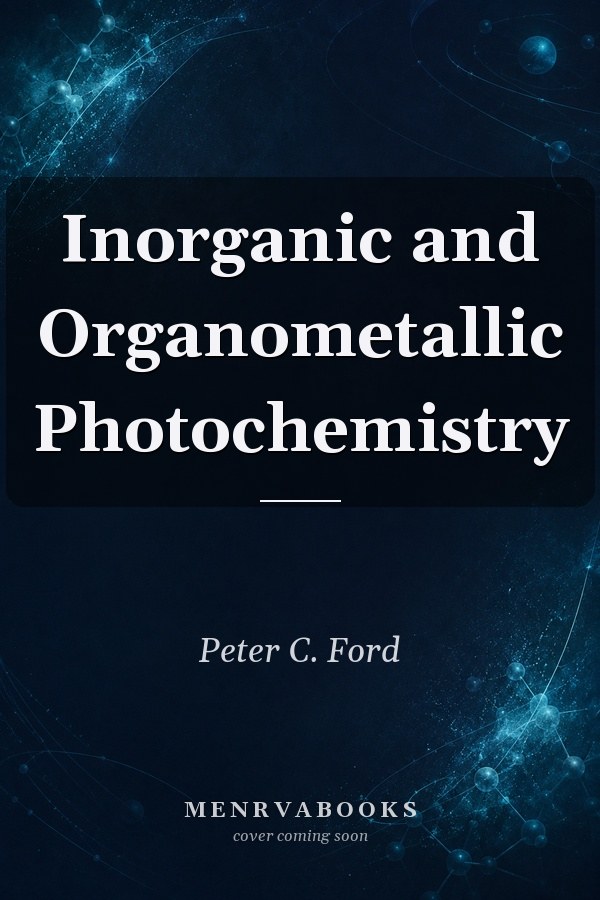 Inorganic and Organometallic Photochemistry