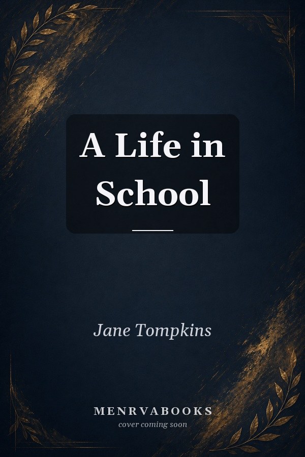 A Life in School