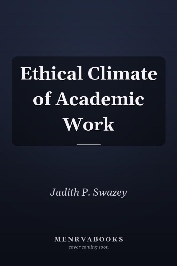 Ethical Climate of Academic Work